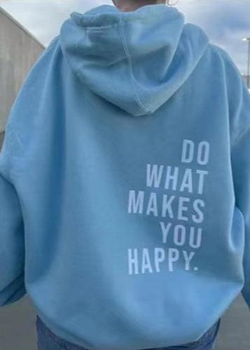 Do What Makes You Happy - Inspirational Loose Fit Hoodie